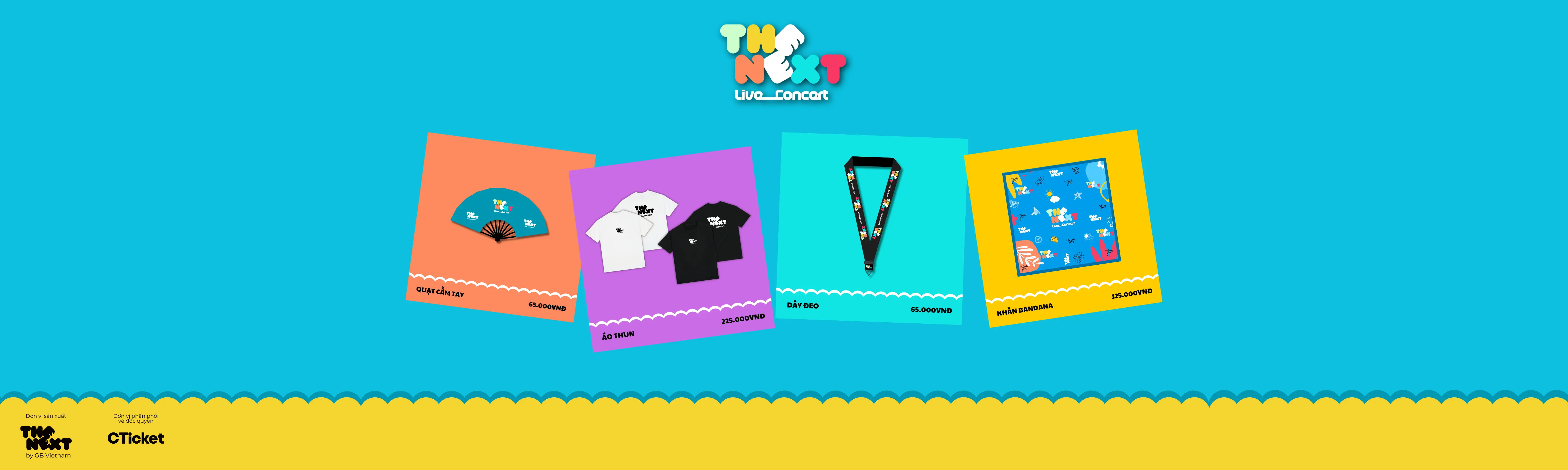 MERCHANDISE ĐỘC QUYỀN - THE NEXT Live Concert